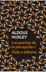 Las puertas de la percepción / Cielo e infierno