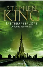 Las tierras baldías (La Torre Oscura 3)