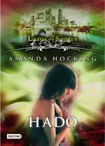 Lazos de sangre 2. Hado