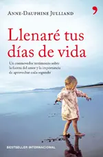 Llenare tus días de vida