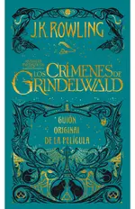 Los crímenes de Grindelwald. Guión original de la película