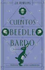 Los cuentos de Beedle el bardo (Un libro de la biblioteca de Hogwarts)