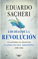 Los días de la Revolución (1806-1820)