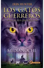Los Gatos Guerreros: La Nueva Profecía 1 - Medianoche