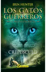 Los Gatos Guerreros | La Nueva Profecía 5 - Crepúsculo