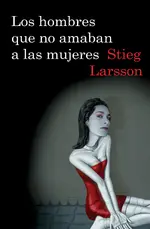 Los hombres que no amaban a las mujeres