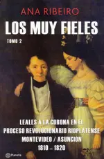 Los muy fieles. Tomo 2