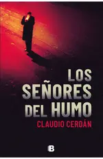 Los señores del humo