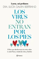 Los virus no entran por los pies