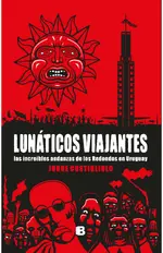 Lunáticos viajantes