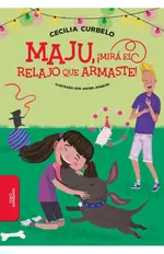 Maju, ¡Mirá el relajo que armaste!