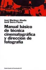 Manual básico de técnica cinematográfica y dirección
