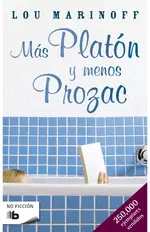 Más platon y menos prozac