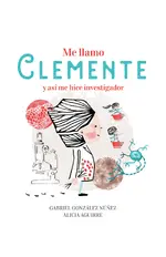 Me llamo Clemente y así me hice investigador