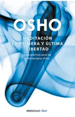 Meditación (Edición ampliada con más de 80 meditaciones OSHO)