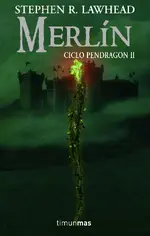 Merlin. Ciclo Pendragon II
