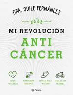 Mi revolución anticáncer