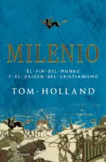 Milenio. El fin del mundo y el origen del