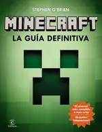 Minecraft. La guía definitiva