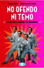 No ofendo ni temo