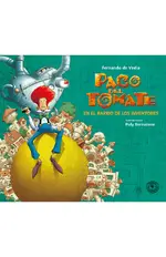 Paco del Tomate en el barrio de los inventores