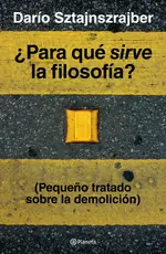 ¿Para qué sirve la filosofía?