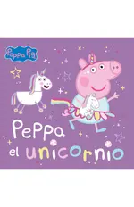 Peppa Pig. Un cuento - Peppa y el unicornio
