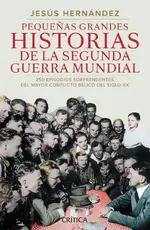 Pequeñas grandes historias de la Segunda Guerra Mundial