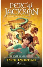 Percy Jackson y el cáliz de los dioses (Percy Jackson y los dioses del Olimpo 6)