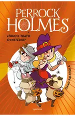 Perrock Holmes - ¿Truco, trato o misterio? (Edición especial)