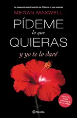 Pídeme lo que quieras y yo te lo daré