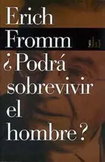 Podrá sobrevivir el hombre?