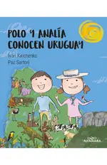 Polo y Analía conocen Uruguay