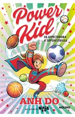 Power Kid 1 - De espectadora a superestrella