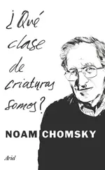 ¿Qué clase de criaturas somos?