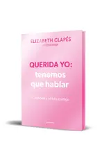 Querida yo: tenemos que hablar (edición especial limitada)