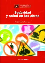 Seguridad y salud en las obras