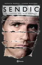 Sendic. La carrera del hijo pródigo