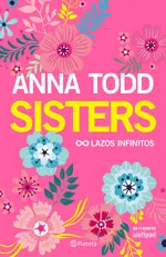 Sisters. Lazos infinitos