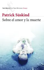 Sobre el amor y la muerte