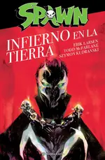 Spawn: El infierno en la tierra