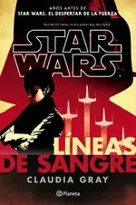 Star Wars. Líneas de sangre
