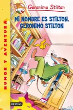 Mi nombre es Gerónimo Stilton