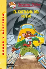 Stilton 11. El fantasma del subterráneo