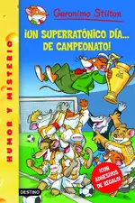 Stilton 35. Un superratónico día... de campeonato