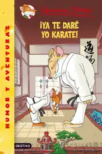 Stilton 37. Ya te dare yo karate!