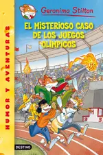 Stilton 47. El misterioso caso de los juegos olim