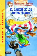 Stilton 7. El galeón de los gatos piratas