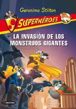 Stilton. La invasión de los monstruos gigantes.2