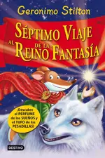 Stilton. Septimo viaje al reino de la fantasia